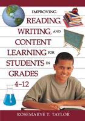 Improving Reading, Writing, and Content Learnin... 1412942276 Book Cover