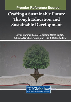 Crafting a Sustainable Future Through Education... 1668496054 Book Cover