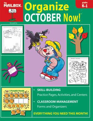 Organize October Now! (Grs. K-1) B00QFWYVNE Book Cover