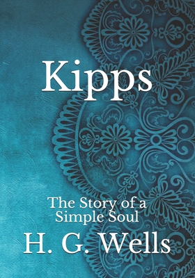 Kipps: The Story of a Simple Soul B093GN4D2X Book Cover