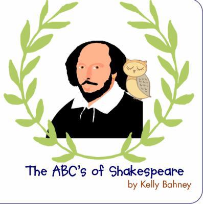 The ABC's of Shakespeare 0989468550 Book Cover