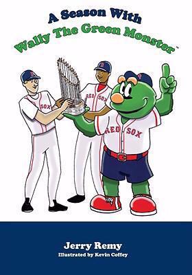 A Season with Wally the Green Monster 1934878073 Book Cover