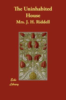 The Uninhabited House 1406839043 Book Cover
