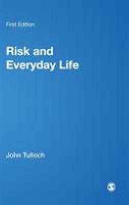Risk and Everyday Life 0761947582 Book Cover