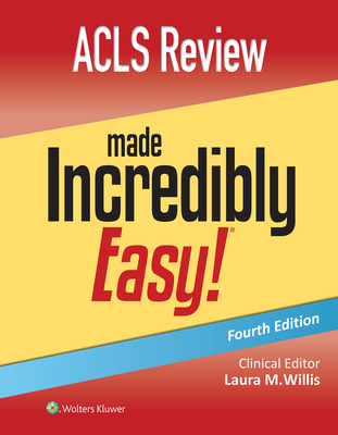 ACLS Review Made Incredibly Easy 197521840X Book Cover