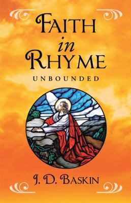 Faith In Rhyme: Unbounded 1512735418 Book Cover