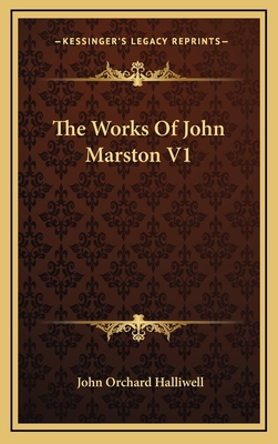 The Works Of John Marston V1 1163398225 Book Cover