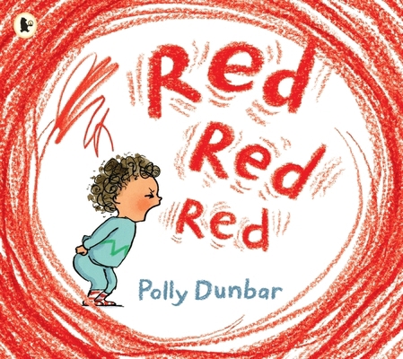 Red Red Red 1406392901 Book Cover