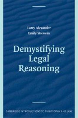 Demystifying Legal Reasoning 1139167421 Book Cover