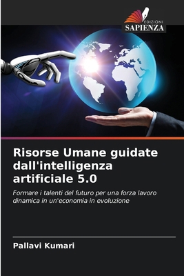 Risorse Umane guidate dall'intelligenza artific... [Italian] 6208140528 Book Cover