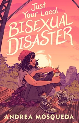 Just Your Local Bisexual Disaster 1250822076 Book Cover