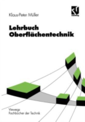 Lehrbuch Oberflächentechnik [German] 3528049537 Book Cover
