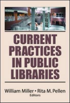Current Practices in Public Libraries 078903607X Book Cover