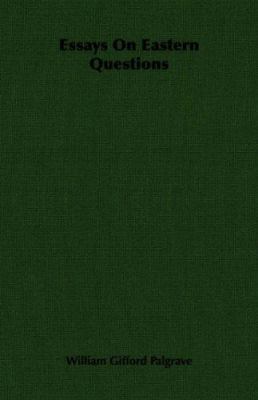 Essays on Eastern Questions 1406702005 Book Cover