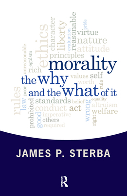 Morality: The Why and the What of It 0367097567 Book Cover