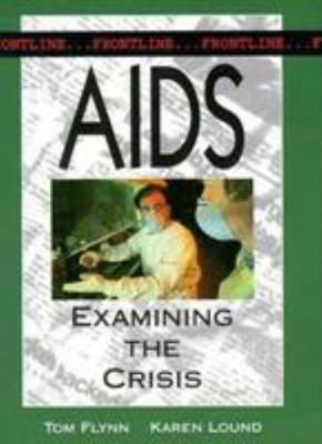 AIDS: Examining the Crisis 0822526255 Book Cover