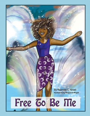 Free To Be Me 1951667212 Book Cover