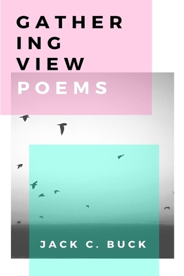 Gathering View 0998890235 Book Cover