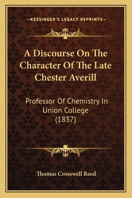 A Discourse On The Character Of The Late Cheste... 1164524720 Book Cover