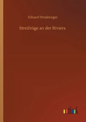 Streifzüge an der Riviera [German] 3752424613 Book Cover