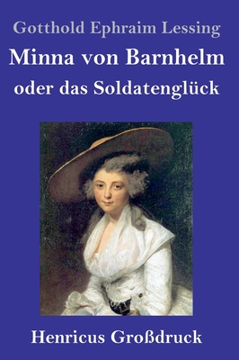 Minna von Barnhelm, oder das Soldatenglück (Gro... [German] 3847832581 Book Cover