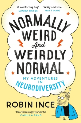 Normally Weird and Weirdly Normal: My Adventure... 1035036967 Book Cover