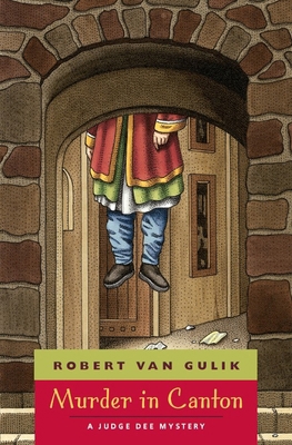 Murder in Canton: A Judge Dee Mystery 0226848744 Book Cover