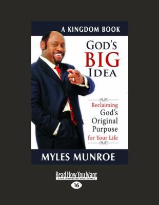 God's Big Idea: Reclaiming God's Original Purpo... [Large Print] 145960038X Book Cover