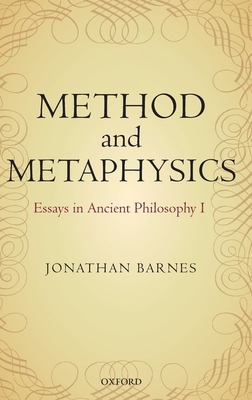 Method and Metaphysics: Essays in Ancient Philo... 019957751X Book Cover