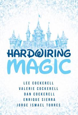 Hardwiring Magic            Book Cover