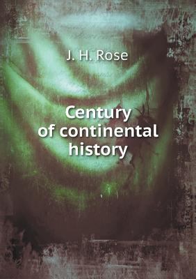 Century of Continental History 5518472889 Book Cover