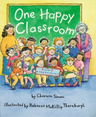 One Happy Classroom (a Rookie Reader) 0516261541 Book Cover