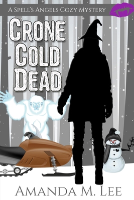 Crone Cold Dead B0CHGGBZMV Book Cover