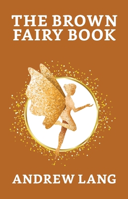 The Brown Fairy Book 9354629806 Book Cover