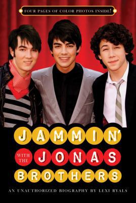 Jammin' with the Jonas Brothers: An Unauthorize... 084313304X Book Cover