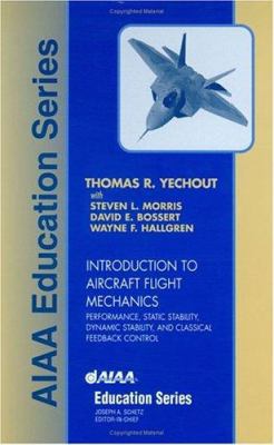 Introduction to Aircraft Flight Mechanics: Perf... 1563475774 Book Cover