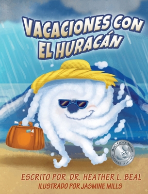 Vacaciones con el Huracán (Spanish Edition): Un... [Spanish] 1947690388 Book Cover