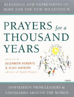 Prayers for a Thousand Years: Blessings and Exp... 006066875X Book Cover