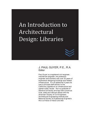 An Introduction to Architectural Design: Libraries 1544094205 Book Cover