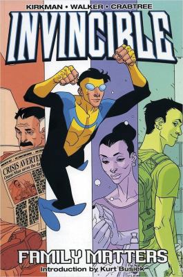 Invincible Volume 1: Family Matters 1582403201 Book Cover