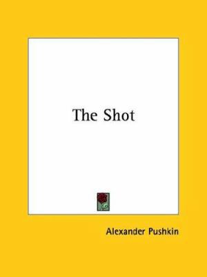 The Shot 142547019X Book Cover