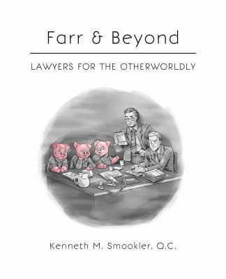 Farr & Beyond: Lawyers for the Otherworldly 189513126X Book Cover