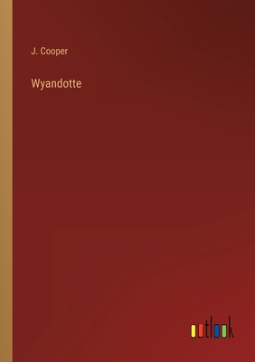 Wyandotte 3368141481 Book Cover