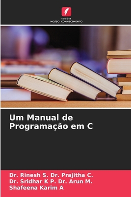 Um Manual de Programação em C [Portuguese] 6208859166 Book Cover