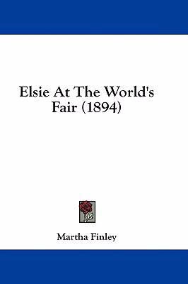 Elsie at the World's Fair (1894) 1436945313 Book Cover