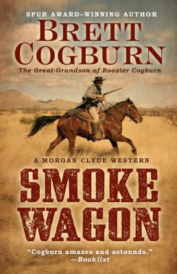Smoke Wagon [Large Print] 1410481735 Book Cover
