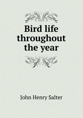 Bird Life Throughout the Year 551849257X Book Cover