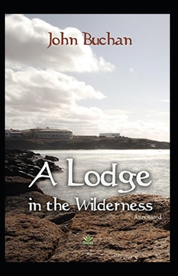 A Lodge in the Wilderness (Annotated) B08L26SYCL Book Cover