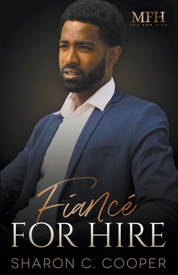 Fiancé for Hire 1946172472 Book Cover