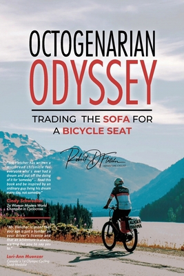 Octogenarian Odyssey: Trading the Sofa for a Bi... 196190814X Book Cover